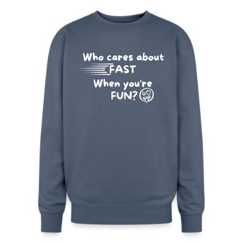 Who cares about fast? - Oversized Crewneck Sweatshirt