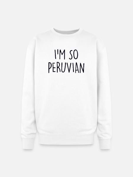 I'm so Peruvian Peru - Oversized Crewneck Sweatshirt - white