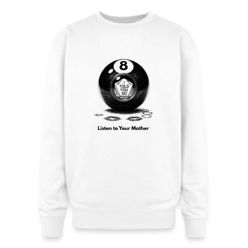 Sarcastic Mom T-Shirt Magic 8-Ball Oracle - Oversized Crewneck Sweatshirt