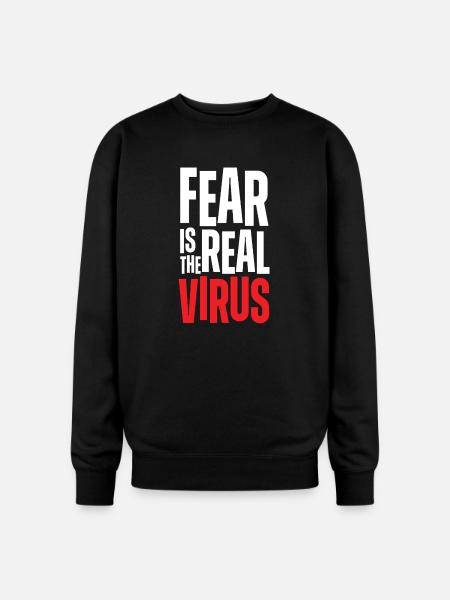 Fear Is Real Virus Bold Text - Oversized Crewneck Sweatshirt - black