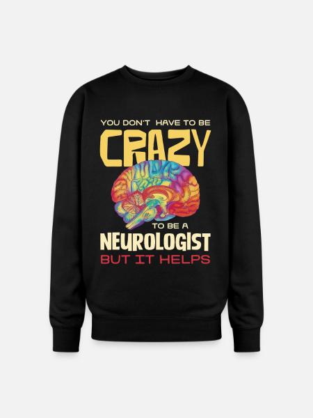 Crazy Neurologist Brain Pride - Oversized Crewneck Sweatshirt - black
