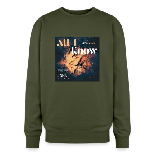 All I Know - Oversized Crewneck Sweatshirt