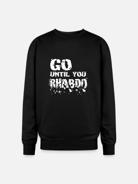 Go until you rhabdo - Oversized Crewneck Sweatshirt - black
