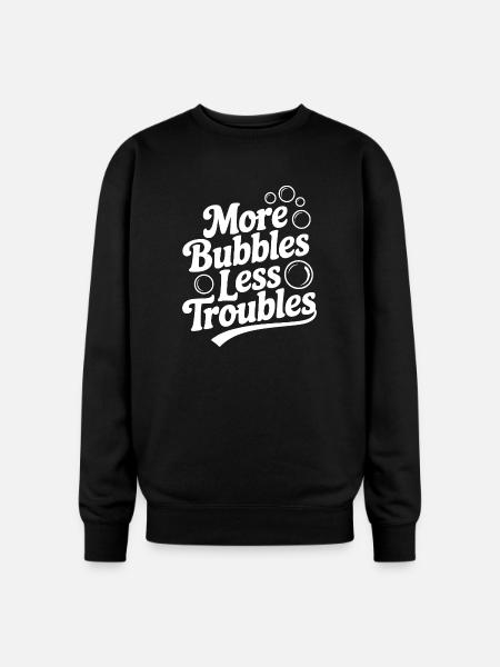 More Bubbles Less Troubles - Oversized Crewneck Sweatshirt - black