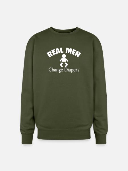Real Men Change Diapers - Oversized Crewneck Sweatshirt - olive green