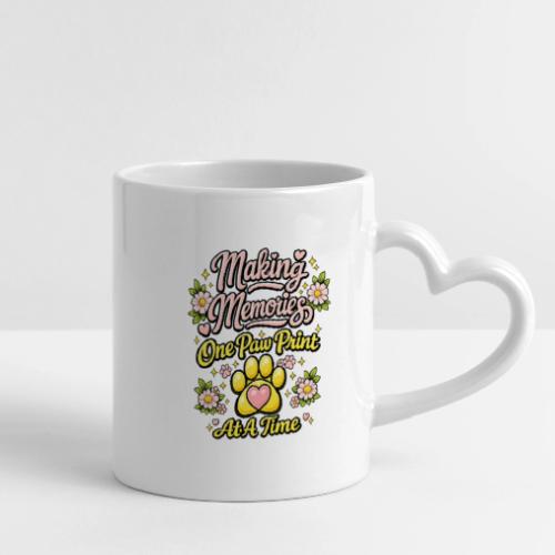 Making Memories One Paw Print At A Time - Mug with Heart Handle