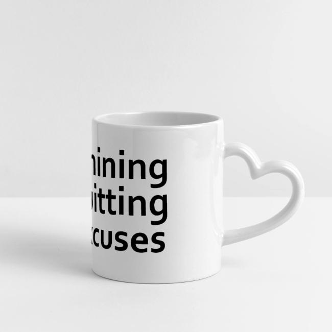 No Whining | No Quitting | No Excuses