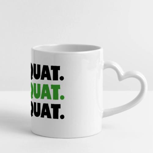 Do It. Squat.Squat.Squat - Mug with Heart Handle