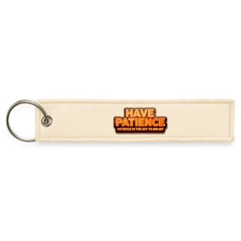 Have Patience - Jet Tag Keychain - creme - Front