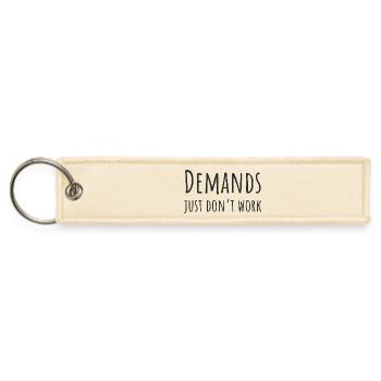 Demands Just Don't Work PDA Neurodivergent Gift - Jet Tag Keychain - creme - Front
