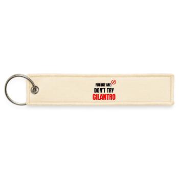 Future Me Warning: Don't Try Cilantro - Jet Tag Keychain - creme - Front