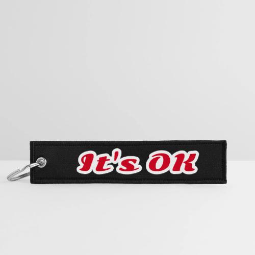 It’s OK Statement - Jet Tag Keychain