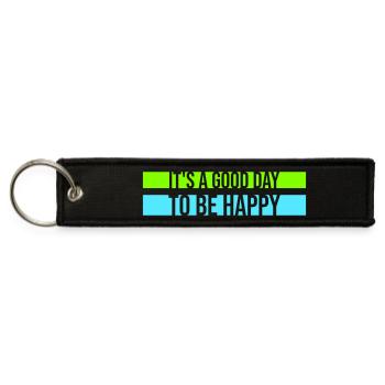 Good Day Be Happy Positive Vibes Motivation Quote - Jet Tag Keychain - black - Front