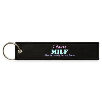 I Cause MILF Men Instantly Losing Focus Vector - Jet Tag Keychain - black - Front