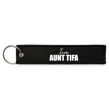 I Am Aunt Tifa - Funny Saying - Jet Tag Keychain - black - Front