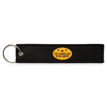 Good Day Be Happy Positive Vibes Motivation Quote - Jet Tag Keychain - black - Front