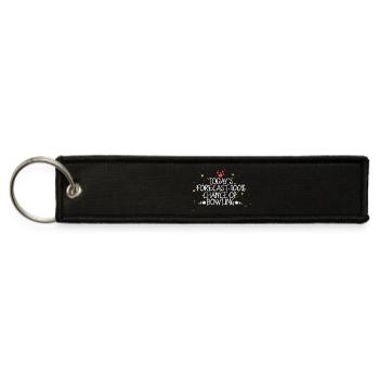 Today's Forecast 100 Chance of Bowling Best Friend - Jet Tag Keychain - black - Front