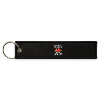 don t eat watermelon seeds - Jet Tag Keychain - black - Front