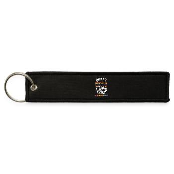 Queer People Will Always Exist Pride Rainbow LGBTQ - Jet Tag Keychain - black - Front