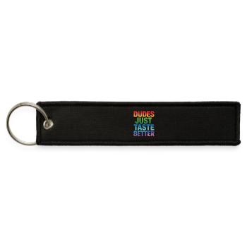 Dudes Just Taste Better Funny Gay Rainbow LGBTQ - Jet Tag Keychain - black - Front