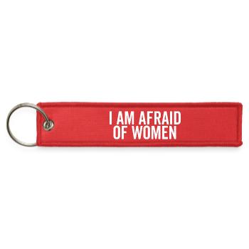 I Am Afraid of Women - Jet Tag Keychain - red - Front
