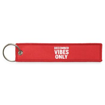 December Vibes Only Bold Typography - Jet Tag Keychain - red - Front