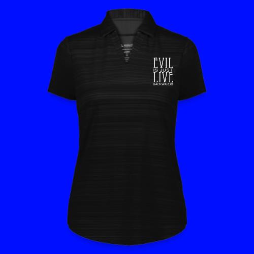 Live Evil - Augusta Sportswear Ladies` Pursuit Polo