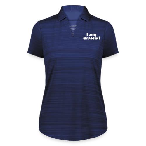 I Am Grateful Affirmation Quote Merch - Augusta Sportswear Ladies` Pursuit Polo
