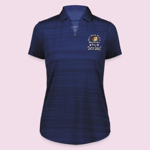 One Dog Hug A Day Keeps The Doctor Away - Augusta Sportswear Ladies` Pursuit Polo