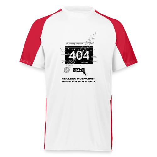 Adulting Motivation: Error 404 T-Shirt - Augusta Sportswear Adult Cutter Jersey