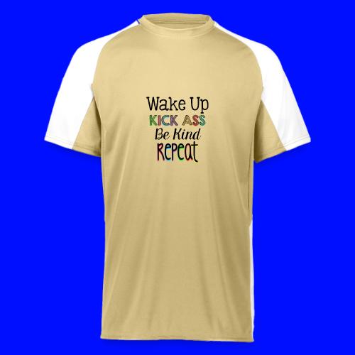 Wake Up Kick Ass Be Kind Repeat - Augusta Sportswear Adult Cutter Jersey