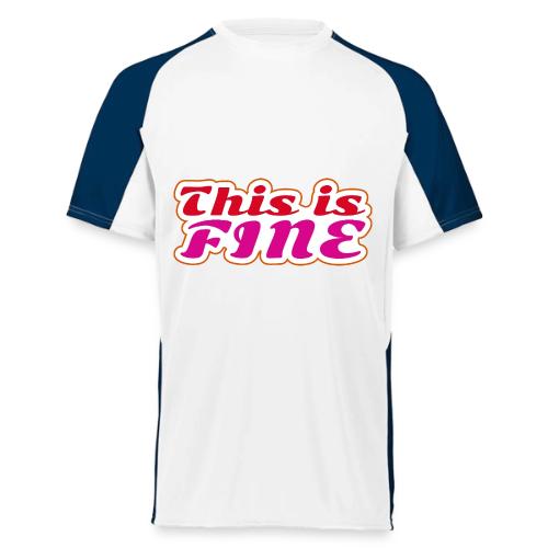 This Is Fine - Augusta Sportswear Adult Cutter Jersey