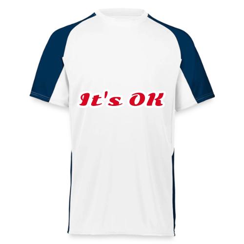 It’s OK Statement - Augusta Sportswear Adult Cutter Jersey