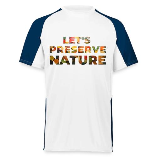 Let's Preserve Nature - Augusta Sportswear Adult Cutter Jersey