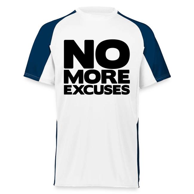 No More Excuses