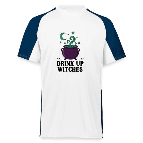 Drink Up Witches t-shirt - Augusta Sportswear Adult Cutter Jersey