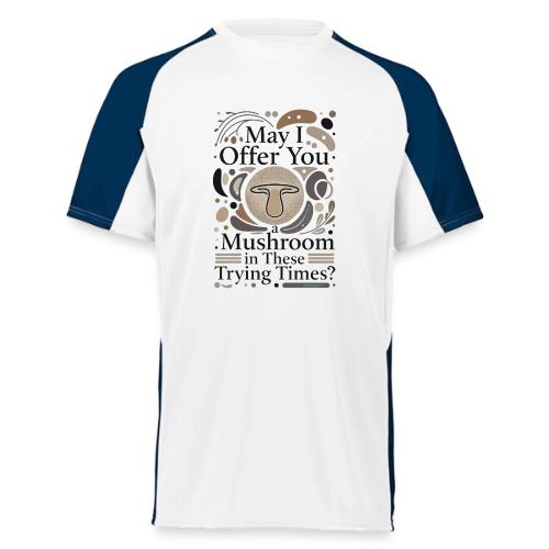 Mushroom in These Trying Times T-Shirt - Augusta Sportswear Adult Cutter Jersey