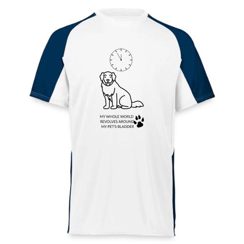 My Pet's Bladder World T-Shirt | Funny Dog/Cat Own - Augusta Sportswear Adult Cutter Jersey