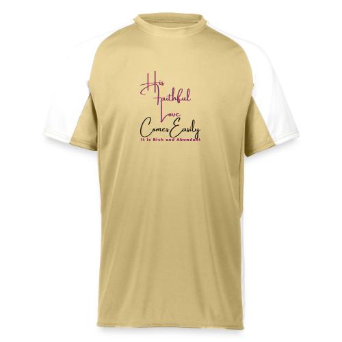 His faithful love comes easily - Augusta Sportswear Adult Cutter Jersey