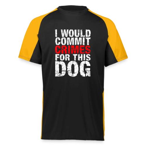 Id Commit Crimes for This Dog Funny Tee - Augusta Sportswear Adult Cutter Jersey