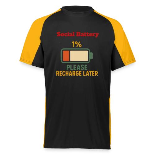 Social Battery 1 Percent Funny Saying tshirt - Augusta Sportswear Adult Cutter Jersey