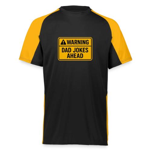 Fathers Day Gift Warning Dad Jokes Ahead T-Shirt - Augusta Sportswear Adult Cutter Jersey