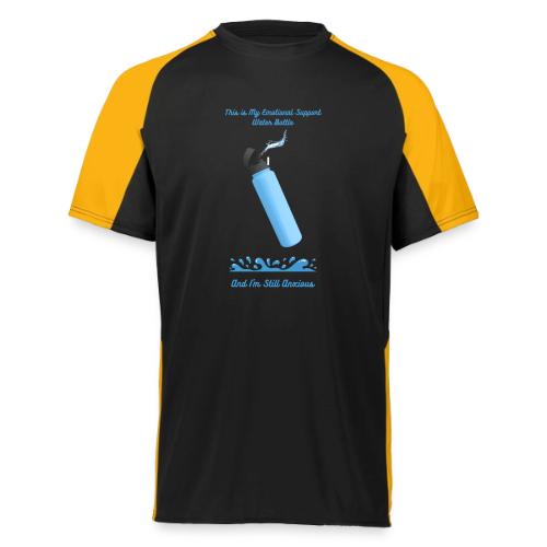 Emotional Support Water Bottle T-Shirt | Still Anx - Augusta Sportswear Adult Cutter Jersey