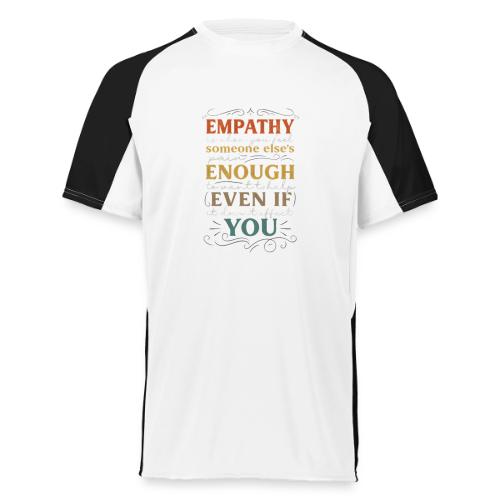Empathy Quote Chalkboard Style Inspirational T-Shi - Augusta Sportswear Adult Cutter Jersey