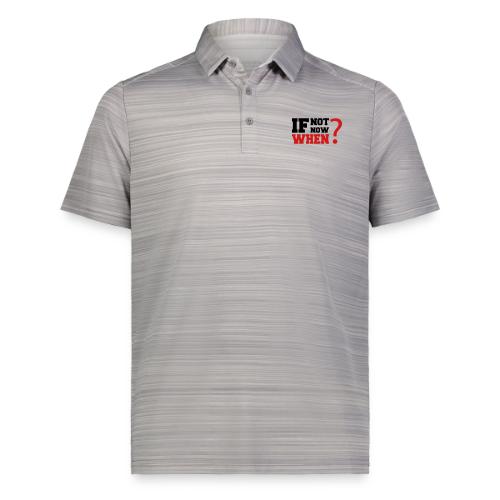 If Not Now. When? - Augusta Sportswear Men's Pursuit Polo