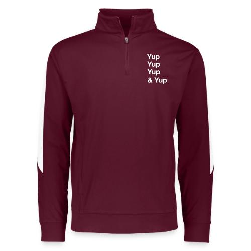 Yup, Yup, Yup & Yup - Augusta Sportswear Adult Medalist 2.0 Pullover
