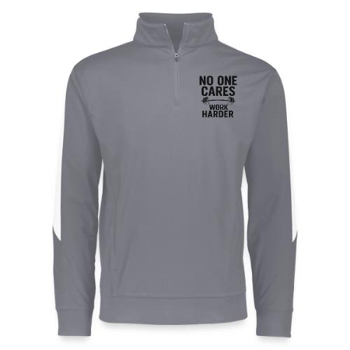 No One Cares, Work Harder – Gritty Motivational - Augusta Sportswear Adult Medalist 2.0 Pullover