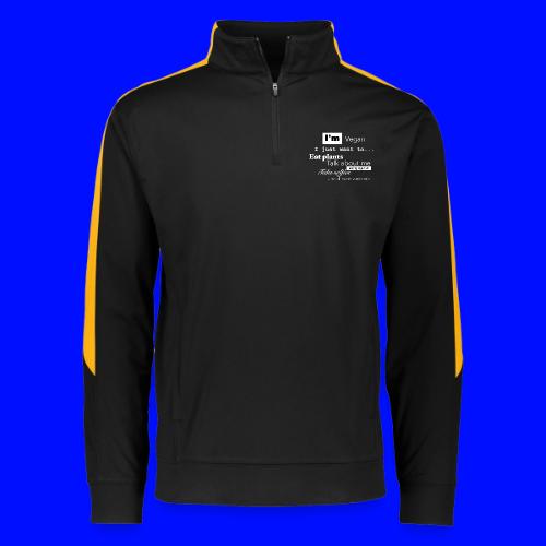 I'm a Vegan - Augusta Sportswear Adult Medalist 2.0 Pullover