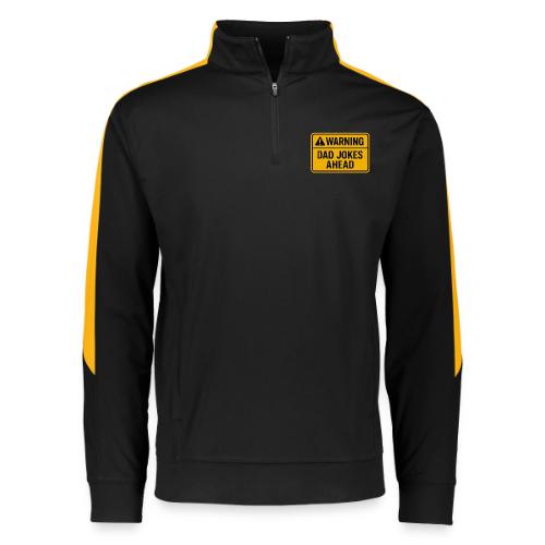 Fathers Day Gift Warning Dad Jokes Ahead T-Shirt - Augusta Sportswear Adult Medalist 2.0 Pullover