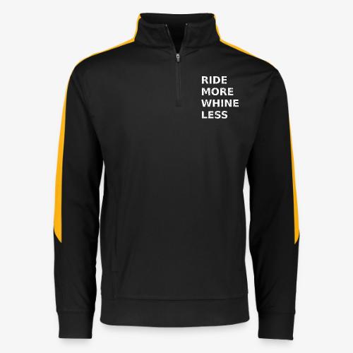 Ride More Whine Less - Augusta Sportswear Adult Medalist 2.0 Pullover